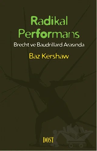 Radikal Performans – Baz Kershaw – Dost Kitabevi Yayınları kitap kapağı