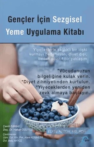 Gençler İçin Sezgisel Yeme Uygulama Kitabı – Elyse Resch – İgloo Yayınevi kitap kapağı