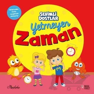 Yetmeyen Zaman - Sevimli Dostlar – Kolektif – Masalperest kitap kapağı