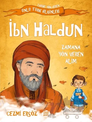 İbn Haldun - Zamana Yön Veren Alim – Cezmi Ersöz – Dokuz Çocuk kitap kapağı