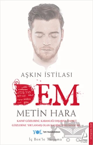 Aşkın İstilası - Dem – Metin Hara – Destek Yayınları kitap kapağı