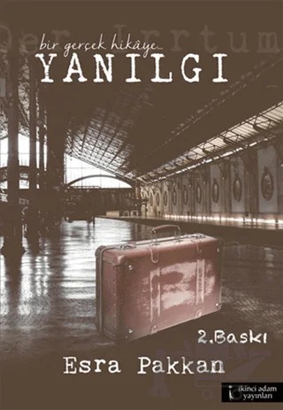 Yanılgı – Esra Pakkan – İkinci Adam Yayınları kitap kapağı