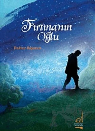 Fırtına’nın Oğlu – Pakize Başaran – Boğaziçi Yayınları kitap kapağı
