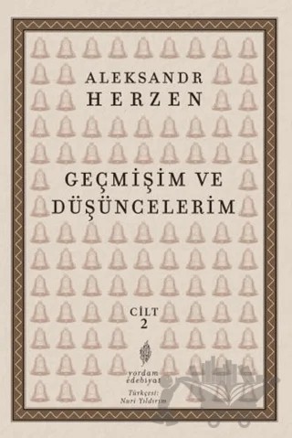 Geçmişim ve Düşüncelerim 2. Cilt – Aleksandr İ. Herzen – Yordam Edebiyat kitap kapağı