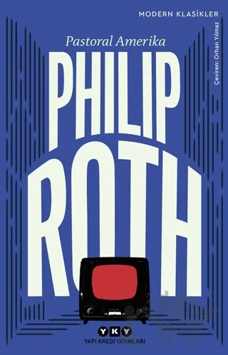 Pastoral Amerika – Philip Roth – Yapı Kredi Yayınları kitap kapağı
