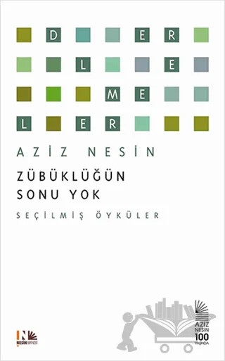 Zübüklüğün Sonu Yok – Aziz Nesin – Nesin Yayınevi kitap kapağı