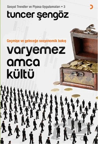 Varyemez Amca Kültü – Tuncer Şengöz – Cinius Yayınları kitap kapağı