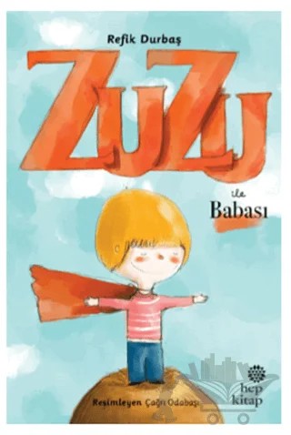 Zuzu İle Babası – Refik Durbaş – Hep Kitap kitap kapağı
