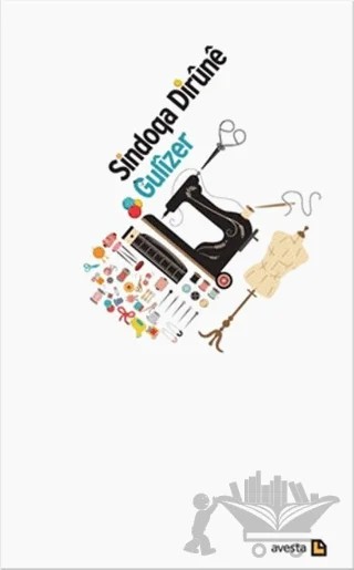 Sindoqa Dirune – Gülizer – Avesta Yayınları kitap kapağı
