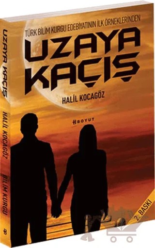 Uzaya Kaçış – Halil Kocagöz – Boyut Yayın Grubu kitap kapağı