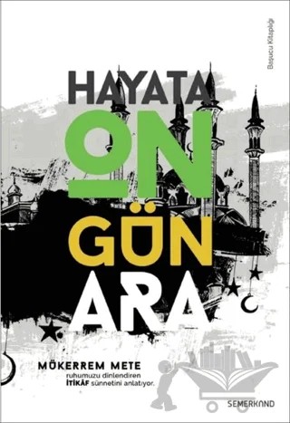 Hayata On Gün Ara – Mükerrem Mete – Hacegan Yayıncılık kitap kapağı