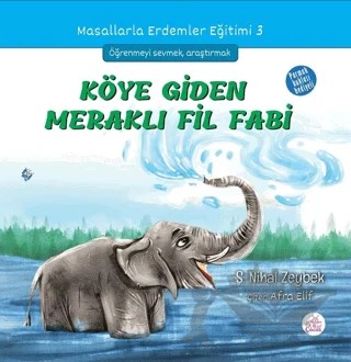 Köye Giden Meraklı Fil Fabi – Şerife Nihal Zeybek – Okur Çocuk kitap kapağı