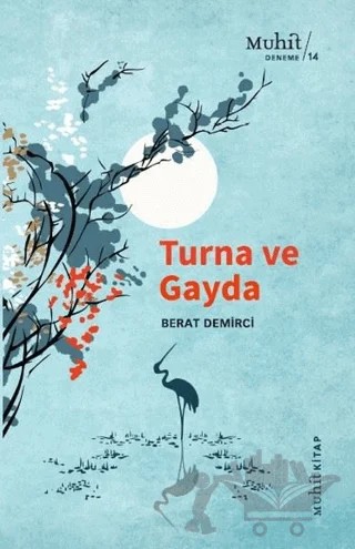 Turna ve Gayda – Berat Demirci – Muhit Kitap kitap kapağı
