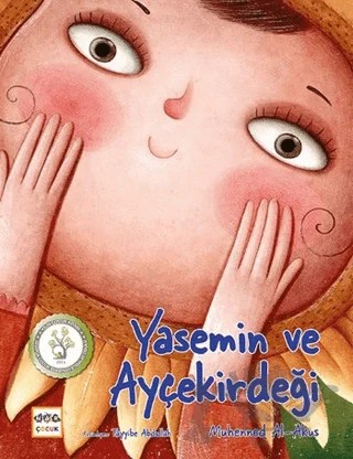 Yasemin ve Ayçekirdeği – Muhenned Al-Akus – Nar Çocuk kitap kapağı