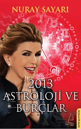 2013 Astroloji ve Burçlar – Nuray Sayarı – Destek Yayınları kitap kapağı