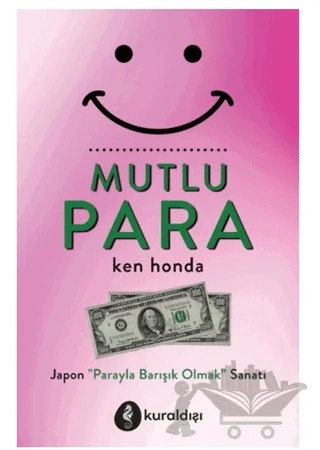 Mutlu Para – Ken Honda – Kuraldışı Yayınevi kitap kapağı