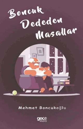 Boncuk Dededen Masallar – Mehmet Boncukoğlu – Gece Kitaplığı kitap kapağı