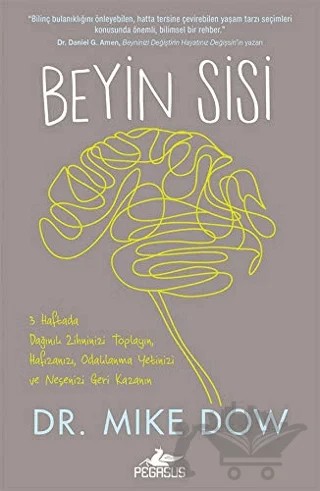 Beyin Sisi – Mike Dow – Pegasus Yayınları kitap kapağı