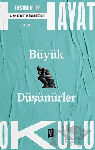 Büyük Düşünürler – Alain de Botton – Mona Kitap kitap kapağı