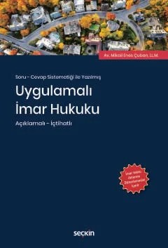 Soru – Cevap Sistematiği ile YazılmışUygulamalı İmar Hukuku – Mikail Enes Çuban – Seçkin Yayıncılık kitap kapağı