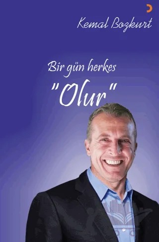 Bir Gün Herkes “Olur” – Kemal Bozkurt – Cinius Yayınları kitap kapağı
