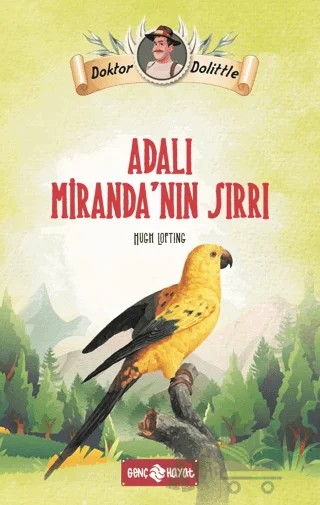 Dr. Dolittle Adalı Miranda'nın Sırrı – Hugh Lofting – Genç Hayat kitap kapağı