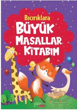 Bıcırıklara Büyük Masallar Kitabım – Kollektif – Yakamoz Yayınevi kitap kapağı
