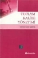 Toplam Kalite Yönetimi – Mehmet Emin Merter – Nobel Akademik Yayıncılık kitap kapağı