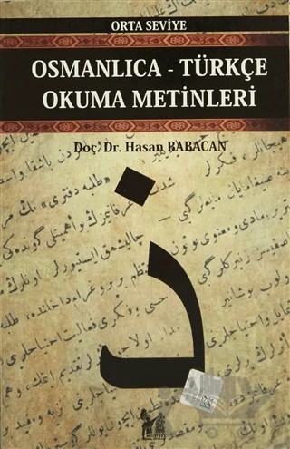 Osmanlıca-Türkçe Okuma Metinleri - Orta Seviye-1 – Hasan Babacan – Altın Post Yayıncılık kitap kapağı