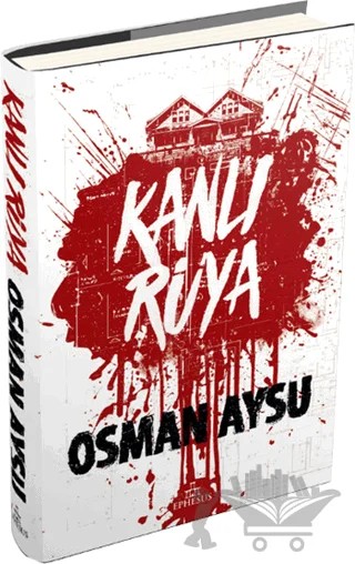 Kanlı Rüya – Osman Aysu – Ephesus Yayınları kitap kapağı