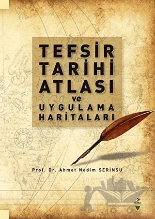 Tefsir Tarihi Atlası ve Uygulama Haritaları – Ahmet Nedim Serinsu – Grafiker Yayınları kitap kapağı
