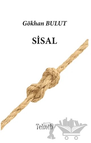 Sisal – Gökhan Bulut – Telmih Kitap kitap kapağı