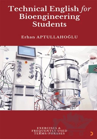Technical English for Bioengineering Students – Erhan Aptullahoğlu – Cinius Yayınları kitap kapağı