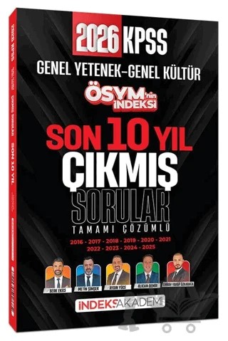 2026 KPSS Genel Yetenek Genel Kültür ÖSYM nin İndeksi Çıkmış Sorular Son 10 Yıl Çözümlü – Aydın Yüce, Emrah Vahap Özkaraca, Alican Demir, Berk Ekici, Metin Şimşek – İndeks Akademi Yayıncılık kitap kapağı