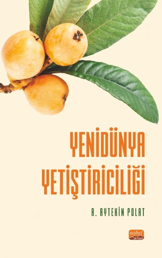 Yenidünya Yetiştiriciliği – A. Aytekin Polat – Nobel Bilimsel Eserler kitap kapağı