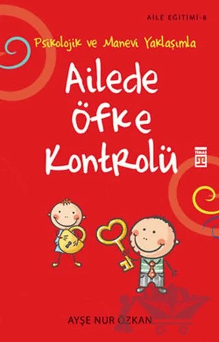Ailede Öfke Kontrolü – Ayşe Nur Özkan – Timaş İnanç kitap kapağı