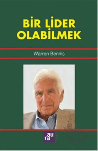 Bir Lider Olabilmek – Warren Bennis – Aura Kitapları kitap kapağı