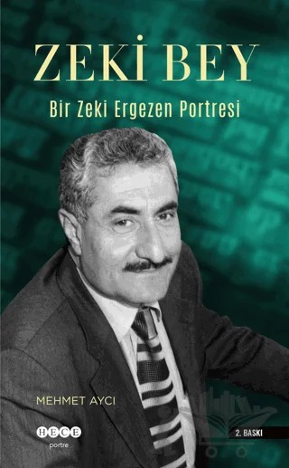 Zeki Bey – Bir Zeki Ergezen Portresi – Hece Yayınları kitap kapağı