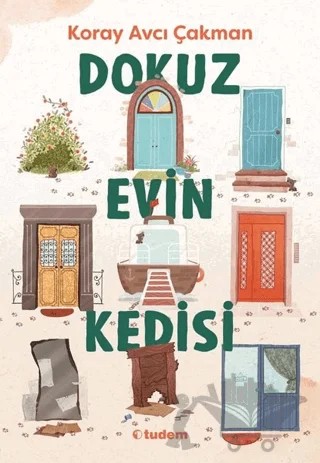 Dokuz Evin Kedisi – Koray Avcı Çakman – Tudem Yayınları kitap kapağı