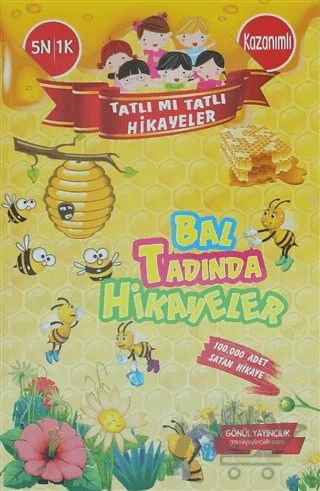 Tatlı Mı Tatlı Hikayeler - Bal Tadında Hikayeler – Emine Delimehmet, Sinan Küçük – Gönül Yayıncılık kitap kapağı