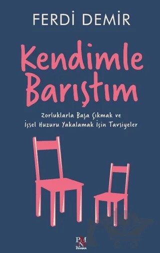 Kendimle Barıştım – Ferdi Demir – Panama Yayıncılık kitap kapağı