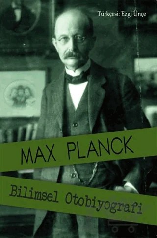 Bilimsel Otobiyografi – Max Planck – Kanes Yayınları kitap kapağı