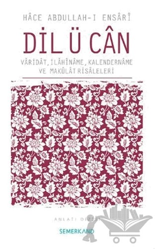 Dil Ü Can – Hace Abdullah-ı Ensari – Hacegan Yayıncılık kitap kapağı