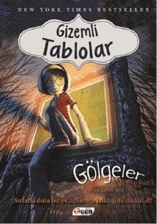 Gizemli Tablolar - Gölgeler – Jacqueline West – Teen Yayıncılık kitap kapağı