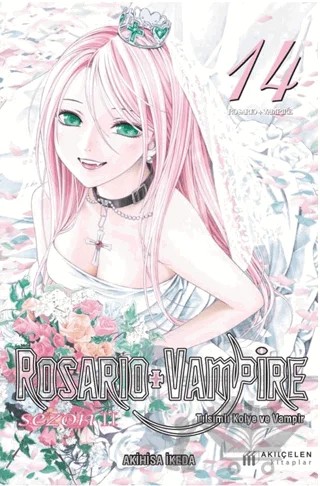 Rosario+Vampire - Tılsımlı Kolye ve Vampir Sezon 2 Cilt 14 – Akihisa İkeda – Akıl Çelen Kitaplar kitap kapağı