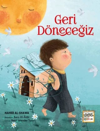 Geri Döneceğiz – Nahed Al-Shawa – Nar Çocuk kitap kapağı