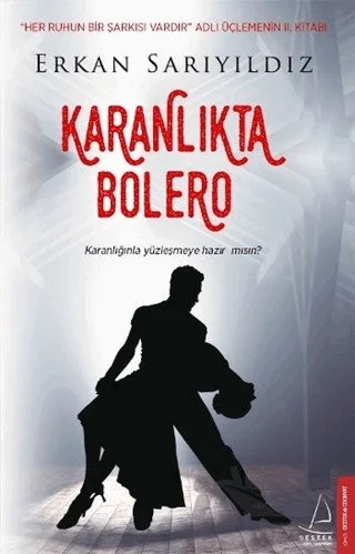 Karanlıkta Bolero – Erkan Sarıyıldız – Destek Yayınları kitap kapağı