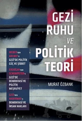 Gezi Ruhu ve Politik Teori – Murat Özbank – Kolektif Kitap kitap kapağı