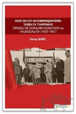Ulus Devlet Modernleşmesinin Taşraya Yansıması – Savaş Sertel – Hiperlink Yayınları kitap kapağı