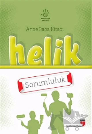 Anne Baba Kitabı: Helik - Sorumluluk – Alpaslan Durmuş, Halil Ekşi, Hatice Işılak Durmuş, Mustafa Otrar, Neriman Karatekin, Pınar Koç Yıldırım – EDAM kitap kapağı
